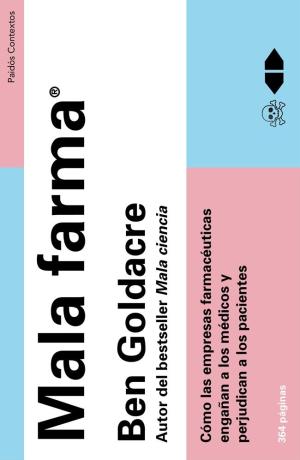 Dibujo20130518 mala farma - book cover - gen goldacre - paidos contextos